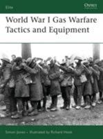 World War I Gas Warfare Tactics and Equipment (Elite) 1846031516 Book Cover