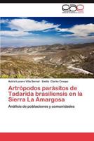 Artropodos Parasitos de Tadarida brasiliensis en sa Sierra La Amargosa 365901169X Book Cover