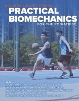 Practical Biomechanics for the Podiatrist B0F86LMMW9 Book Cover