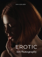 Erotic Art Photography 1667156349 Book Cover