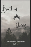 Birth of A Queen B0BVSTZZSC Book Cover