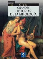 Cien grandes historias de la mitología 8497940490 Book Cover