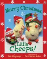Merry Christmas, Cheeps! 1599900645 Book Cover
