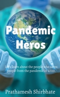 Pandemic Heros 1638064741 Book Cover