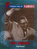 Vince Lombardi (Football Hall of Famers) 1435888871 Book Cover