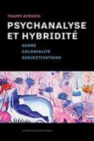 Psychanalyse et hybridité: Genre, colonialité, subjectivations (Figures of the Unconscious) 9462701288 Book Cover