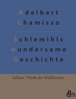 Schlemihls wundersame Geschichte: Als Peter Schlemihl seinen Schatten verkaufte 3966375192 Book Cover