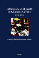 Bibliografia degli scritti di Guglielmo Cavallo (1963-2004) 8883341236 Book Cover
