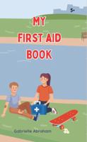 My First Aid Book B0DXC989XQ Book Cover