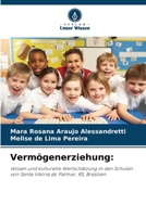 Vermögenerziehung (German Edition) 6209482341 Book Cover