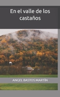 En el valle de los castaños B0C6WC59RK Book Cover