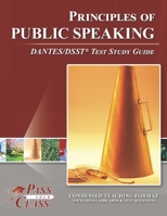 Principles of Public Speaking DANTES/DSST Test Study Guide 161433675X Book Cover