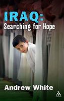 Iraq: Searching for Hope 0826497160 Book Cover