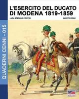 L'Esercito del Ducato Di Modena 1819-1859: Volume 2 8893272385 Book Cover