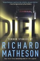 Duel: Terror Stories By Richard Matheson 0312878265 Book Cover