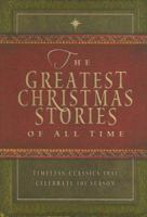 Greatest Christmas Stories Of All Time 0784719535 Book Cover
