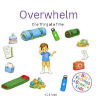 Big Feelings, Brave Kids: Overwhelm B0H9MK994H Book Cover