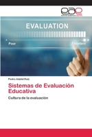 Sistemas de Evaluación Educativa: Cultura de la evaluación 3659042412 Book Cover