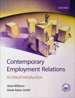 Contemporary Employment Relations: A Critical Introduction 0199272433 Book Cover