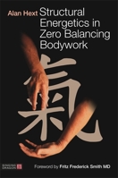 Structural Energetics in Zero Balancing Bodywork 1848193750 Book Cover