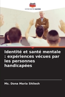 Identité et santé mentale: expériences vécues par les personnes handicapées 6202362413 Book Cover
