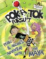 Pok-A-Tok Pursuit: Perri and Archer's Adventure with the Maya 0716628120 Book Cover