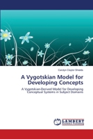 A Vygotskian Model for Developing Concepts 365911961X Book Cover