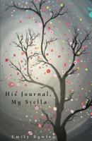 His Journal, My Stella 1635347521 Book Cover