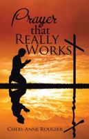 Prayer That Really Works 1532008732 Book Cover