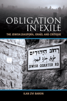 Obligation in Exile: The Jewish Diaspora, Israel and Critique 0748692304 Book Cover