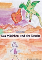 Das Mädchen und der Drache (German Edition) 1716923131 Book Cover