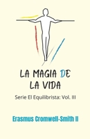 La magia de la vida 1736996851 Book Cover