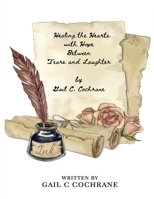 Healing Hearts With Hope Between Life's Tears And Laughter B0G9XWKRKC Book Cover