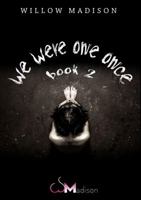 we were one once book 2 0996319166 Book Cover