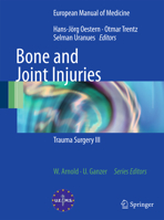 Bone and Joint Injuries: Trauma Surgery III 3642383874 Book Cover