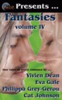 Phaze Fantasies, Volume IV 1594268967 Book Cover