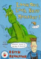 Look Out, Loch Ness Monster 075001072X Book Cover