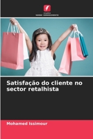 Satisfação do cliente no sector retalhista 6205916746 Book Cover