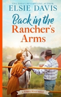 Back in the Rancher's Arms 1986665178 Book Cover