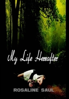 My Life Hereafter 1393447082 Book Cover