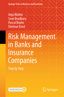 Risk Management in Banks and Insurance Companies: Step by Step 3031428358 Book Cover