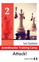 Grandmaster Training Camp 2 - Attack! 1784833185 Book Cover