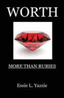 Worth: More Than Rubies 1635877415 Book Cover
