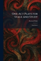 One-Act Plays for Stage and Study: Third Series 1025880420 Book Cover
