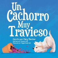 Un Cachorro Muy Travieso B0CD93X9SC Book Cover