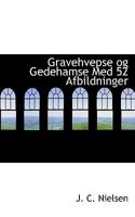 Gravehvepse og Gedehamse Med 52 Afbildninger 1110434979 Book Cover