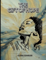THE GIFT OF HOPE B0DSVZDXPH Book Cover
