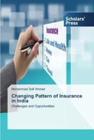 Changing Pattern of Insurance in India 3639663586 Book Cover