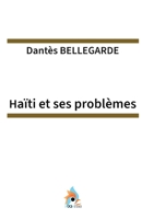 Haïti et ses problèmes (French Edition) B0GTDLZ5FV Book Cover