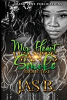 My Heart Wants Smoke B08W7DMSVX Book Cover